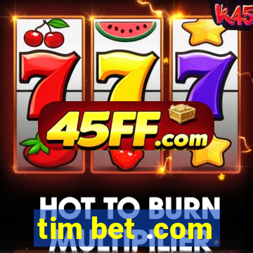 tim bet .com